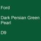 Preview: Ford, Dark Persian Green Pearl, D9.